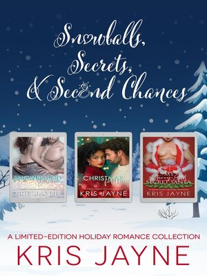 cover image of Snowballs, Secrets, and Second Chances